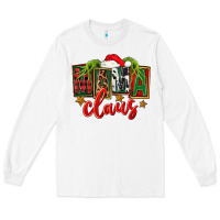 White Christmas mama Claus Long Sleeve Tee - FaDigitalArtStudio