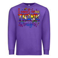 Purple i can't even think straight Premium Sweatshirt - JahusDesignShop