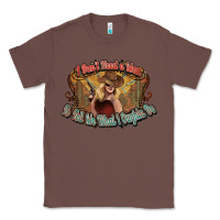 Chestnut I don't need a man Cowgirl western Classic Tee - HowdyJamesFarm