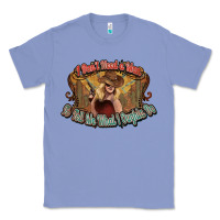 Colony Blue I don't need a man Cowgirl western Classic Tee - HowdyJamesFarm