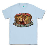 Dusty Blue I don't need a man Cowgirl western Classic Tee - HowdyJamesFarm