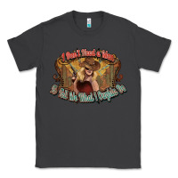 Smoke I don't need a man Cowgirl western Classic Tee - HowdyJamesFarm
