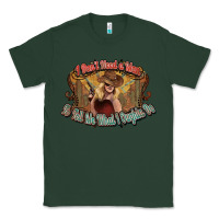 Sports Green I don't need a man Cowgirl western Classic Tee - HowdyJamesFarm