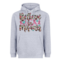 Believe In Miracles Heavyweight Hoodie | Teevron