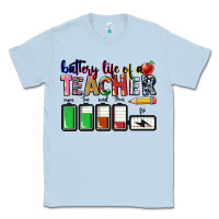 Dusty Blue battery life of teacher Classic Tee - CowGirlArtShop