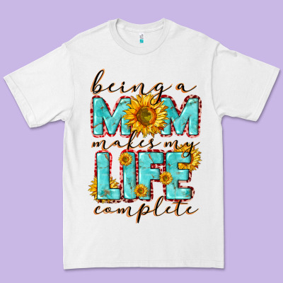 Being A Mom Makes My Life Complete Mother's Day Premium Tee Designed By Cowgirlartshop