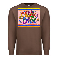 Chestnut choose love tumbler Premium Sweatshirt - JahusDesignShop