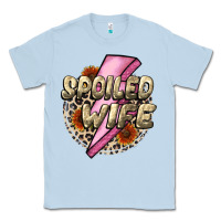 Dusty Blue Spoiled Wife Mother's Day Classic Tee - CowGirlArtShop