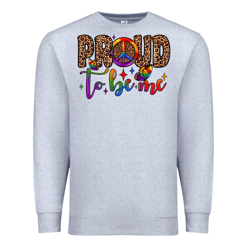 Proud To Be Me Premium Sweatshirt by JahusDesignShop | Teevron
