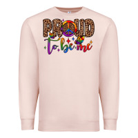 Pale Pink proud to be me Premium Sweatshirt - JahusDesignShop