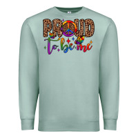 Seafoam proud to be me Premium Sweatshirt - JahusDesignShop