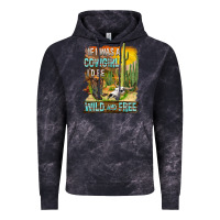 Cloud Black If Was A Cowgirl I'd Be Wild And Free Vintage Hoodie - FaDigitalArtStudio