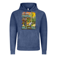 Vintage Denim If Was A Cowgirl I'd Be Wild And Free Vintage Hoodie - FaDigitalArtStudio