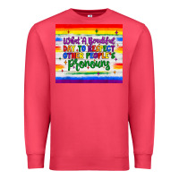Cardinal what a beautiful day to respect other people's pronouns  tumbler Premium Sweatshirt - JahusDesignShop