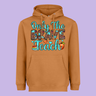 Only The Brave Teach Heavyweight Hoodie Designed By Jahusdesignshop