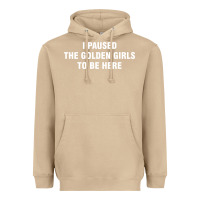 Mushroom i paused the golden girls to be here Heavyweight Hoodie - DesigneFamous