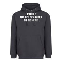 Smoke i paused the golden girls to be here Heavyweight Hoodie - DesigneFamous