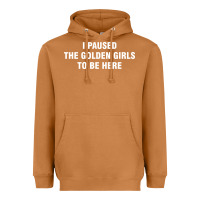 Meerkat i paused the golden girls to be here Heavyweight Hoodie - DesigneFamous