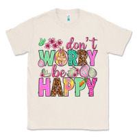 Natural Don't worry be happy Easter Day Classic Tee - HowdyJamesFarm