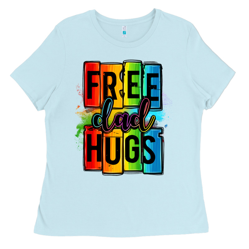 Free Dad Hugs Ladies Tee by OliviaCreatesArt | Teevron