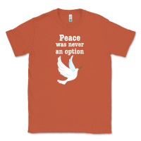 Copper Peace Was Never An Option Classic Tee - Bettercallsaul
