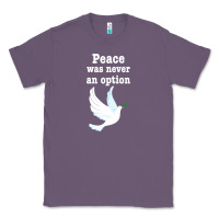 Lavender Peace Was Never An Option Classic Tee - Bettercallsaul