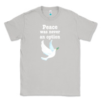 Moon Dust Peace Was Never An Option Classic Tee - Bettercallsaul