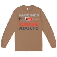 Toasted Coconut Vaccines Cause Adults Long Sleeve Tee - Bettercallsaul