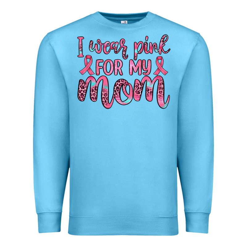 I Wear Pink For My Mom Premium Sweatshirt by JahusDesignShop | Teevron
