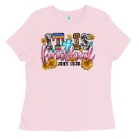 Bubblegum Pink it is finished john 19 30 Ladies Tee - OliviaCreatesArt