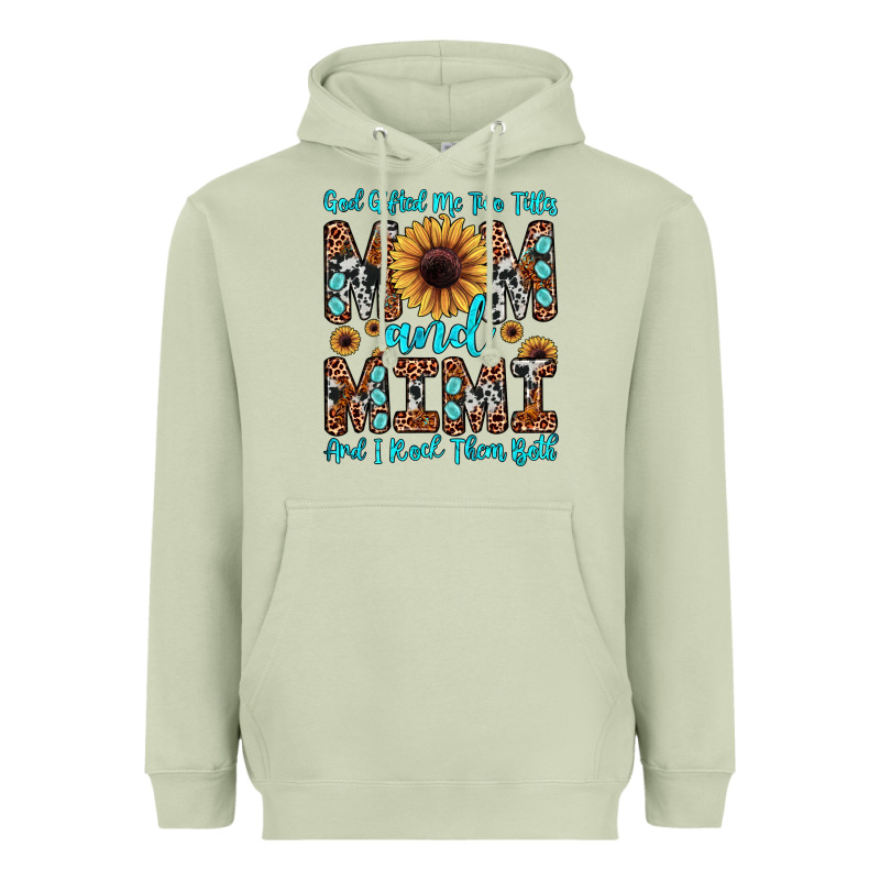 God Gifted Me Two Titles Mom And Mimi  And I Rock Them Both Heavyweight Hoodie by JahusDesignShop | Teevron