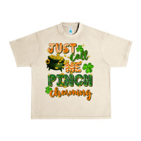 Sandshell Just call me pinch charming St. Patricks Day Urban Heavy Tee - FaDigitalArtStudio