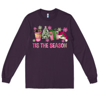 Plum Pink Christmas Tis The Season Long Sleeve Tee - FaDigitalArtStudio