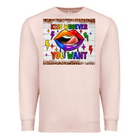 Pale Pink kiss whoever you want tumbler Premium Sweatshirt - JahusDesignShop