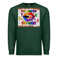 Sports Green kiss whoever you want tumbler Premium Sweatshirt - JahusDesignShop