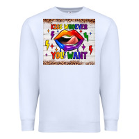 White kiss whoever you want tumbler Premium Sweatshirt - JahusDesignShop