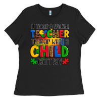 Black it takes a special teacher to hear what a child can't say Ladies Tee - OliviaCreatesArt