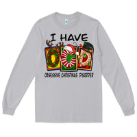 Moon Dust I Have Obsessive Christmas Disorder Long Sleeve Tee - FaDigitalArtStudio