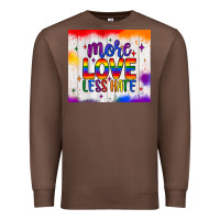 Chestnut more love less hate tumbler Premium Sweatshirt - JahusDesignShop