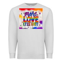 Dove Grey more love less hate tumbler Premium Sweatshirt - JahusDesignShop