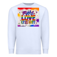 White more love less hate tumbler Premium Sweatshirt - JahusDesignShop