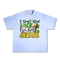 Grape Ice I don't need luck i've got Jesus st. patricks day Urban Heavy Tee - FaDigitalArtStudio