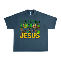 Midnight Navy I don't need luck i've got Jesus st. patricks day Urban Heavy Tee - FaDigitalArtStudio