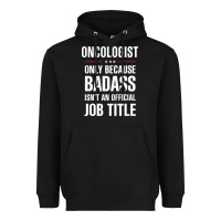 Black oncologist because badass isn't a job title cool gift Heavyweight Hoodie - DesigneFamous