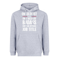 Heather Grey oncologist because badass isn't a job title cool gift Heavyweight Hoodie - DesigneFamous