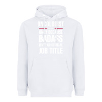 White oncologist because badass isn't a job title cool gift Heavyweight Hoodie - DesigneFamous
