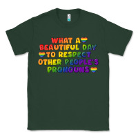 Sports Green What a beautiful day to respect other people's Classic Tee - CowGirlArtShop