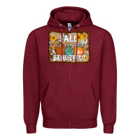 Burgundy fall is proof that change is beautiful Zipper Hoodie - AdoDesignShop