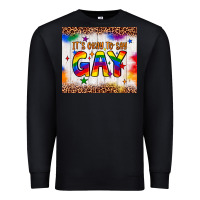 Black it's okay to say gay tumbler Premium Sweatshirt - JahusDesignShop