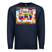 Navy it's okay to say gay tumbler Premium Sweatshirt - JahusDesignShop